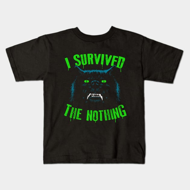 I Survived The Nothing Kids T-Shirt by Stationjack